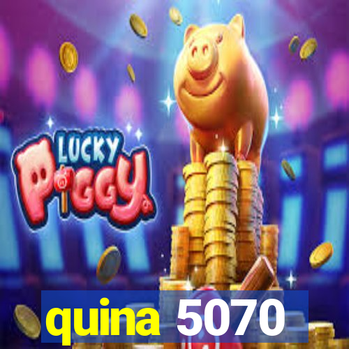 quina 5070